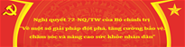 Nghị quyết 72-NQ/TW của Bộ chính trị  “Về một số giải pháp đột phá, tăng cường bảo vệ, chăm sóc và nâng cao sức khỏe nhân dân”