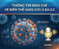 Thông tin báo chí về biến thể SARS-COV-2 BA.3.2