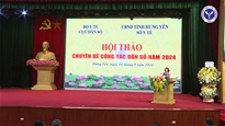 Hội thảo chuyên đề công tác dân số năm 2024