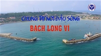 Chung tay nơi đầu sóng Bạch Long Vỹ