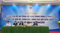 Đề án trình Hội nghị Trung ương 6, khóa XII về công tác bảo về chăm sóc nâng cao sức khỏe nhân dân và dân số trong tình hình mới.