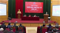 Hội nghị trực tuyến tổng kết công tác y tế năm 2016 và triển khai nhiệm vụ năm 2017