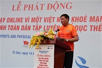 Phát động Giải chạy online Vì một Việt Nam khỏe mạnh