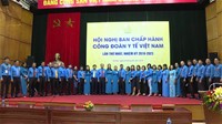 Lễ khai mạc Đại hội công đoàn Y tế lần thứ 13 2018 - 2023