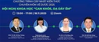 Hội nghị khoa học “Gan khỏe, dạ dày êm”