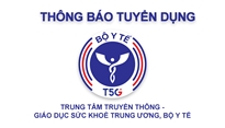 Trung tâm Truyền thông - Giáo dục sức khoẻ Trung ương, Bộ Y tế tuyển dụng viên chức năm 2024