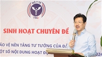 Trung tâm Truyền thông - GDSK Trung ương tổ chức sinh hoạt chuyên đề “Bảo vệ nền tảng tư tưởng của Đảng và phổ biến một số nội dung hoạt động công đoàn năm 2024”