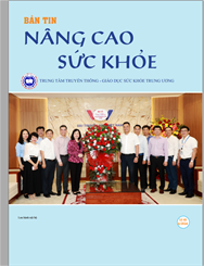 Bản tin Nâng cao sức khoẻ tháng 6.2024 (số 65)