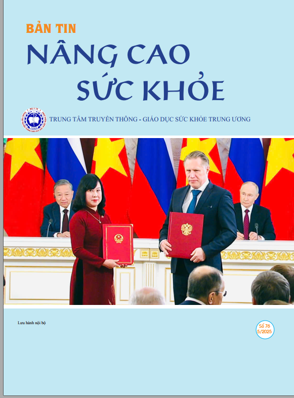 Bản tin Nâng cao sức khoẻ tháng 5.2025 (số 76)