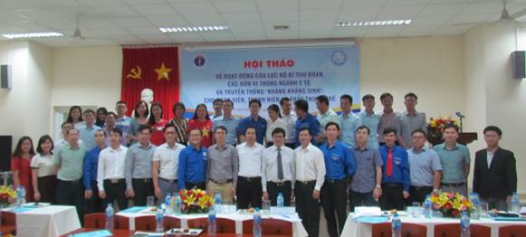 Câu lạc bộ Bí thư Đoàn thanh niên các đơn vị trong Ngành Y tế với hoạt động truyền thông “kháng kháng sinh”