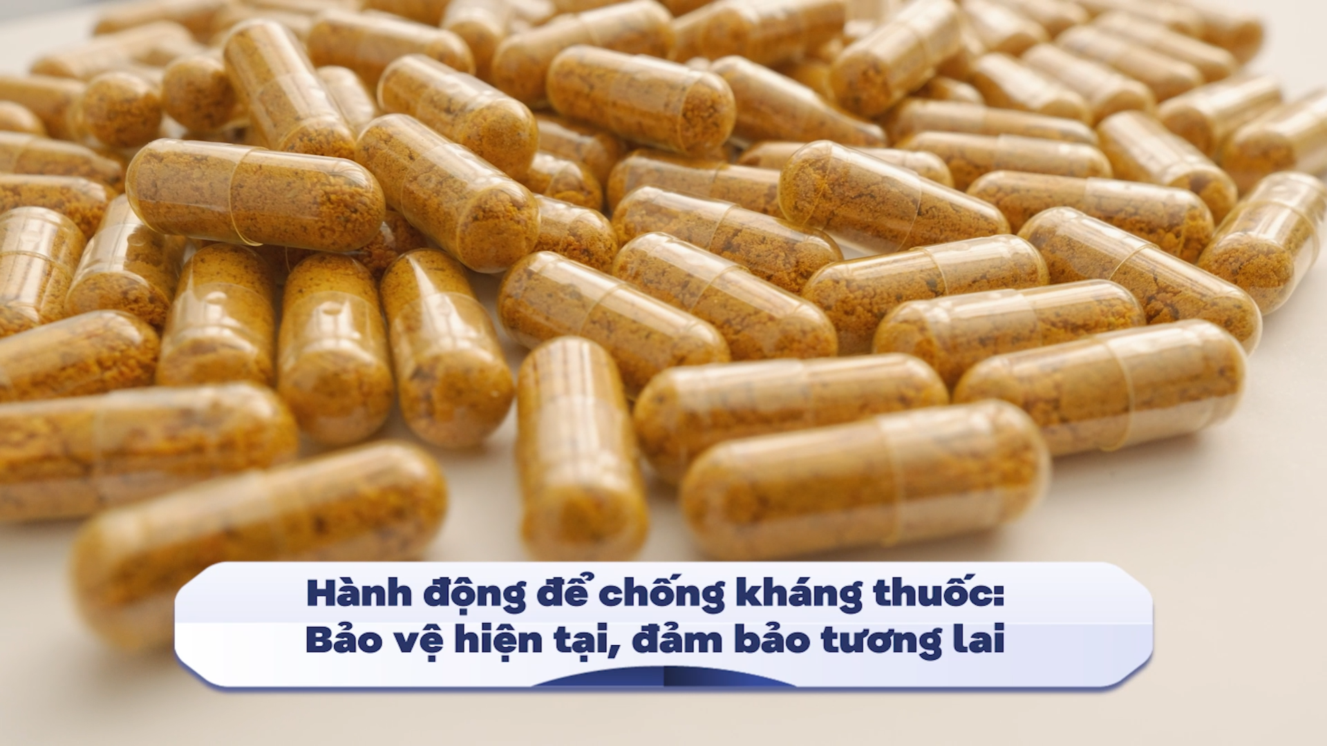 Hành động để chống kháng thuốc: Bảo vệ hiện tại, đảm bảo tương lai