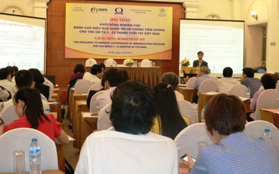 Hội thảo “Khởi động nghiên cứu nâng cao hiệu quả quản trị hệ thống tiêm chủng cho trẻ em từ 0-23 tháng tuổi tại Việt Nam”