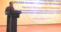 Xây dựng kế hoạch phát triển hệ thống y tế dự phòng nhằm bảo đảm an ninh y tế khu vực tiểu vùng Mê Công