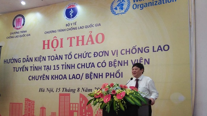 Hội thảo Hướng dẫn kiện toàn mô hình tổ chức đơn vị chống lao tuyến tỉnh tại 15 tỉnh chưa có bệnh viện chuyên khoa lao, bệnh phổi