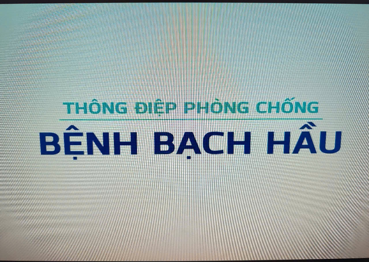 THÔNG ĐIỆP PHÒNG, CHỐNG BỆNH BẠCH HẦU