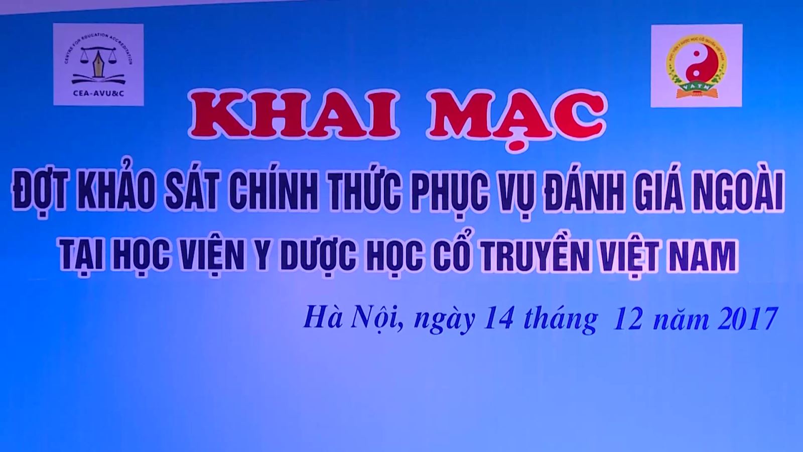 Lễ Khai mạc đợt khảo sát chính thức phục vụ đánh giá ngoài (ĐGN) tại Học viện Y Dược học cổ truyền Việt Nam